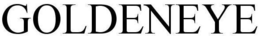 GOLDENEYE trademark