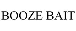 BOOZE BAIT trademark