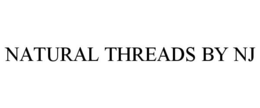 NATURAL THREADS BY NJ trademark