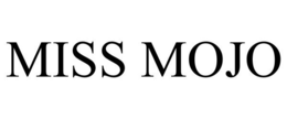 MISS MOJO trademark