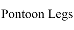 PONTOON LEGS trademark