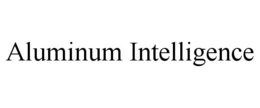 ALUMINUM INTELLIGENCE trademark