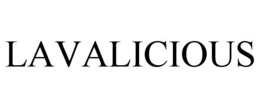 LAVALICIOUS trademark