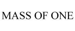 MASS OF ONE trademark
