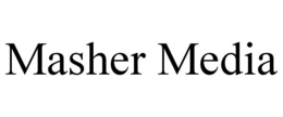 MASHER MEDIA trademark