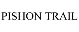 PISHON TRAIL trademark