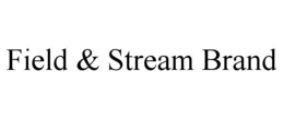 FIELD & STREAM BRAND trademark