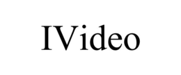 IVIDEO trademark