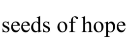 SEEDS OF HOPE trademark