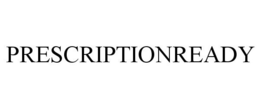 PRESCRIPTIONREADY trademark