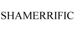 SHAMERRIFIC trademark