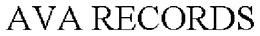 AVA RECORDS trademark