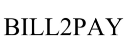 BILL2PAY trademark