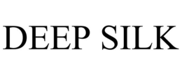 DEEP SILK trademark
