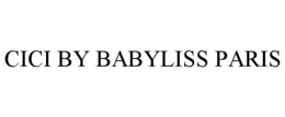 CICI BY BABYLISS PARIS trademark