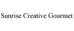SUNRISE CREATIVE GOURMET trademark