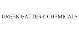 GREEN BATTERY CHEMICALS trademark