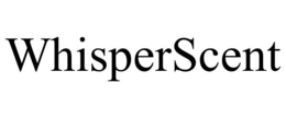 WHISPERSCENT trademark