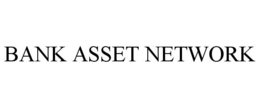 BANK ASSET NETWORK trademark