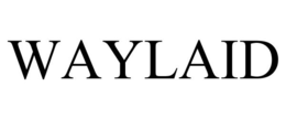 WAYLAID trademark