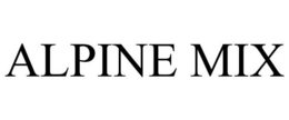 ALPINE MIX trademark