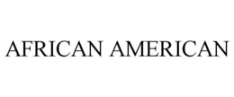 AFRICAN AMERICAN trademark
