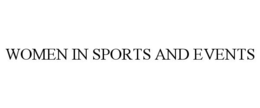 WOMEN IN SPORTS AND EVENTS trademark