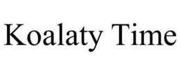 KOALATY TIME trademark