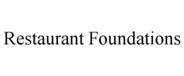 RESTAURANT FOUNDATIONS trademark