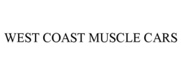WEST COAST MUSCLE CARS trademark