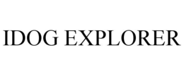 IDOG EXPLORER trademark