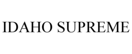 IDAHO SUPREME trademark
