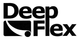 DEEP FLEX trademark