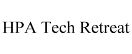 HPA TECH RETREAT trademark