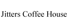 JITTERS COFFEE HOUSE trademark
