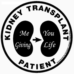 KIDNEY TRANSPLANT PATIENT ME GIVING YOU LIFE DISTRIBUTED BY SUITABLE'S SUGAR FREE & MORE trademark
