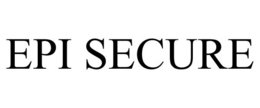 EPI SECURE trademark