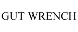 GUT WRENCH trademark