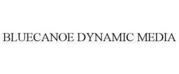 BLUECANOE DYNAMIC MEDIA trademark