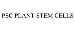 PSC PLANT STEM CELLS trademark