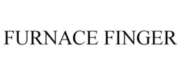 FURNACE FINGER trademark