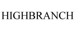 HIGHBRANCH trademark