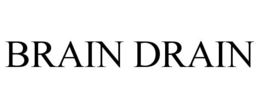 BRAIN DRAIN trademark