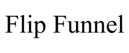 FLIP FUNNEL trademark