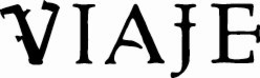 VIAJE trademark