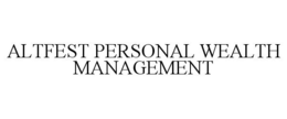 ALTFEST PERSONAL WEALTH MANAGEMENT trademark