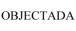 OBJECTADA trademark