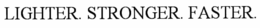 LIGHTER, STRONGER, FASTER trademark