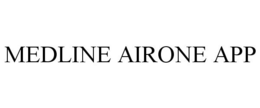MEDLINE AIRONE APP trademark