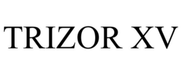 TRIZOR XV trademark